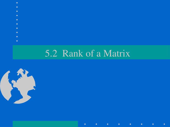 5 2 rank of a matrix