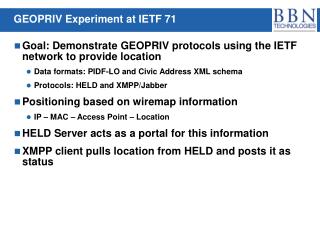 GEOPRIV Experiment at IETF 71