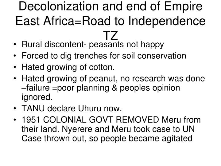 decolonization and end of empire east africa road to independence tz