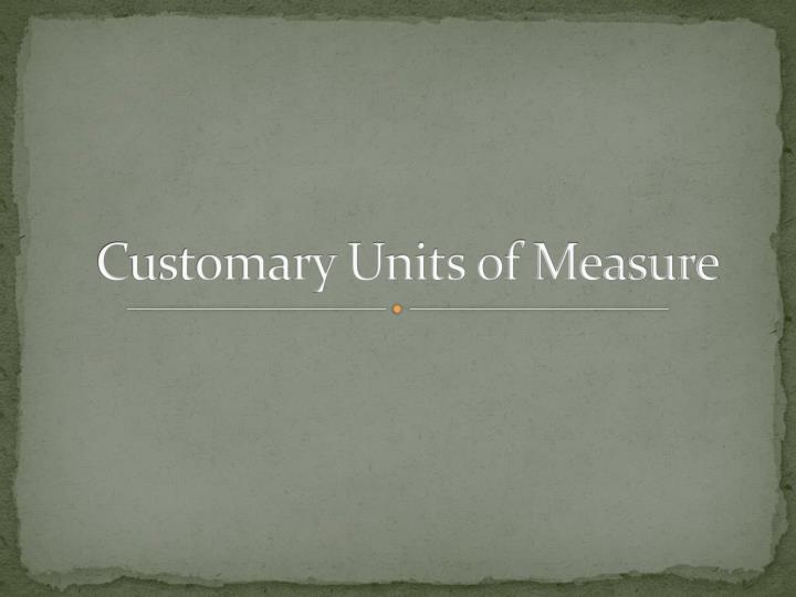 customary units of measure