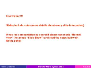 Information!!! Slides include notes (more details about every slide information).