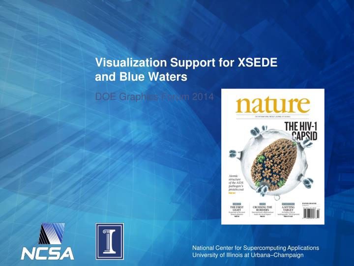 visualization support for xsede and blue waters