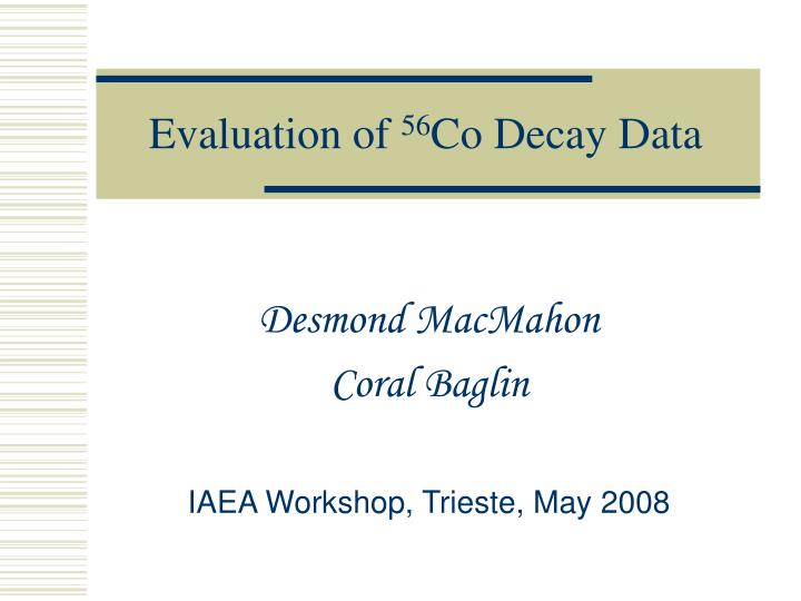evaluation of 56 co decay data