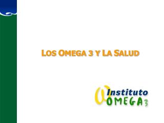 l os o mega 3 y l a s alud