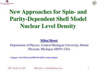 New Approaches for Spin- and Parity-Dependent Shell Model Nuclear Level Density