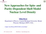New Approaches for Spin- and Parity-Dependent Shell Model Nuclear Level Density - slide 1