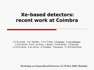 Xe-based d etectors: recent work at Coimbra