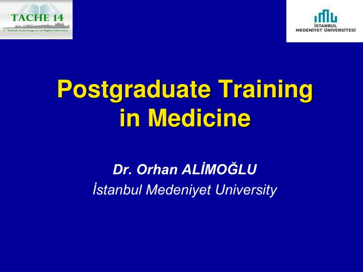 postgraduate training in medicine
