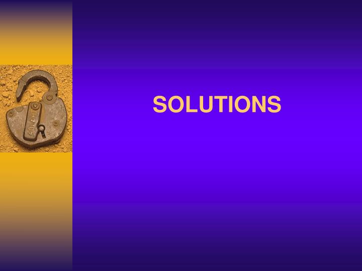 solutions