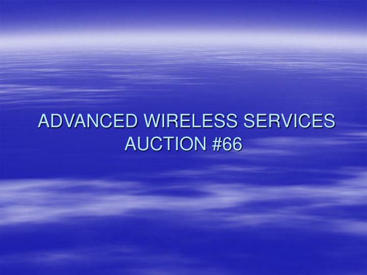 advanced wireless services auction 66
