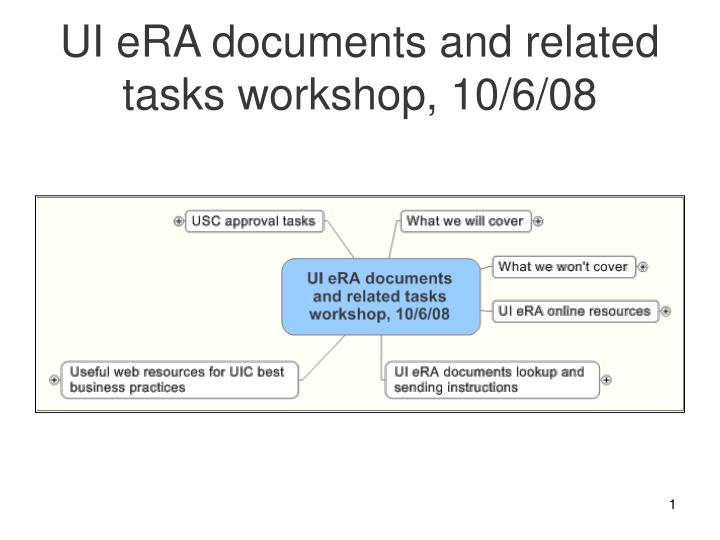 ui era documents and related tasks workshop 10 6 08
