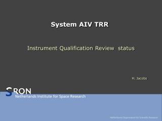 System AIV TRR