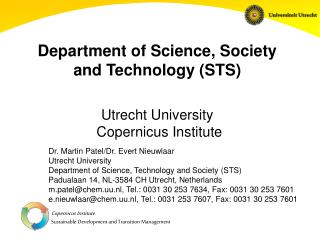 Department of Science, Society and Technology (STS) Utrecht University Copernicus Institute