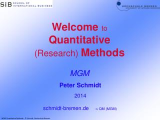 Welcome to Quantitative (Research) Methods MGM