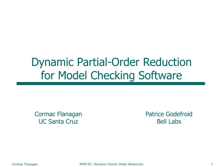 dynamic partial order reduction for model checking software
