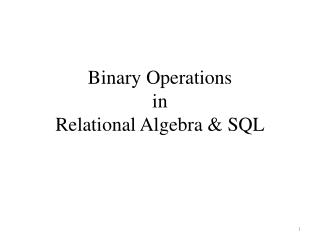 Binary Operations in Relational Algebra &amp; SQL