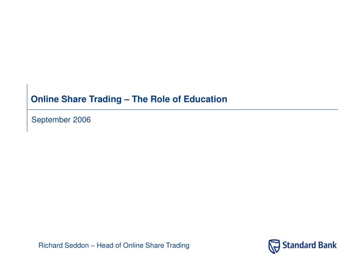 online share trading the role of education