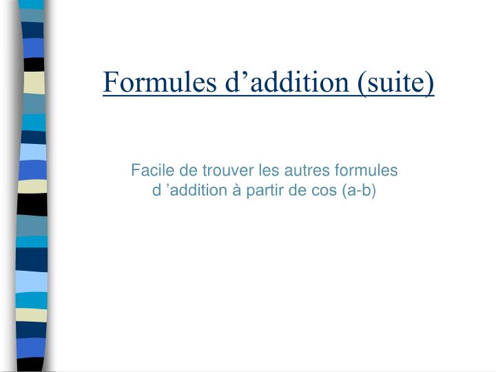 formules d addition suite