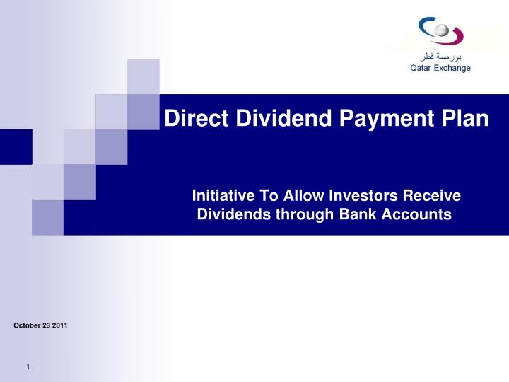 direct dividend payment plan initiative to allow investors receive dividends through bank accounts