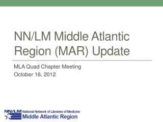 NN/LM Middle Atlantic Region (MAR) Update