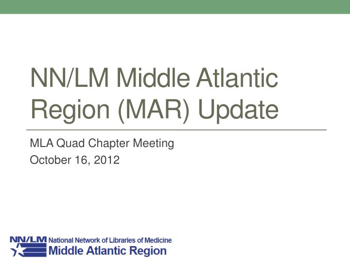 nn lm middle atlantic region mar update