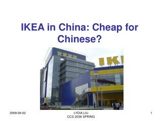 IKEA in China: Cheap for Chinese?