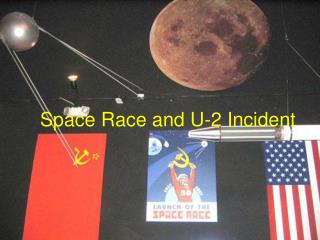 Space Race and U-2 Incident