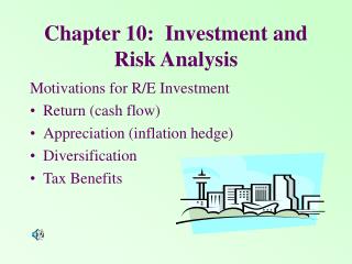 Chapter 10: Investment and Risk Analysis