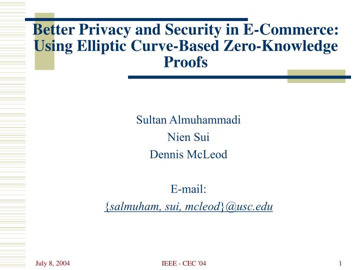 better privacy and security in e commerce using elliptic curve based zero knowledge proofs