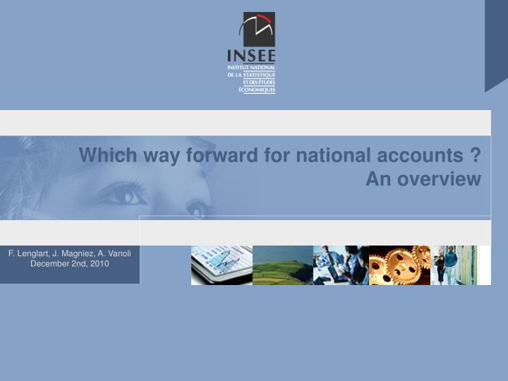 which way forward for national accounts an overview