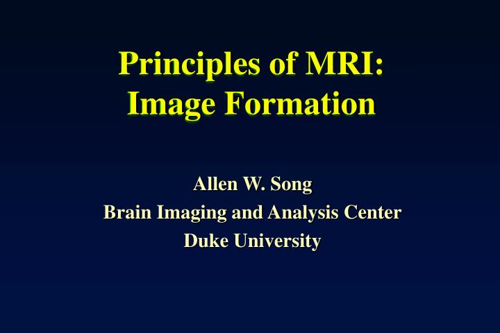 principles of mri image formation