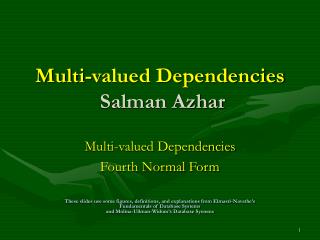 Multi-valued Dependencies Salman Azhar