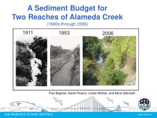 A Sediment Budget for Two Reaches of Alameda Creek (1900s through 2006)