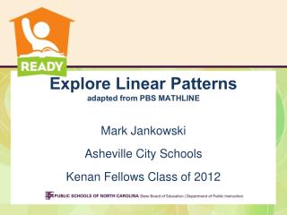 Explore Linear Patterns adapted from PBS MATHLINE