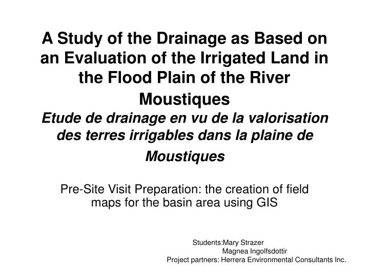 pre site visit preparation the creation of field maps for the basin area using gis