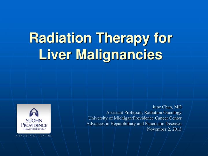 radiation therapy for liver malignancies
