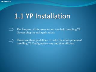 1.1 YP Installation