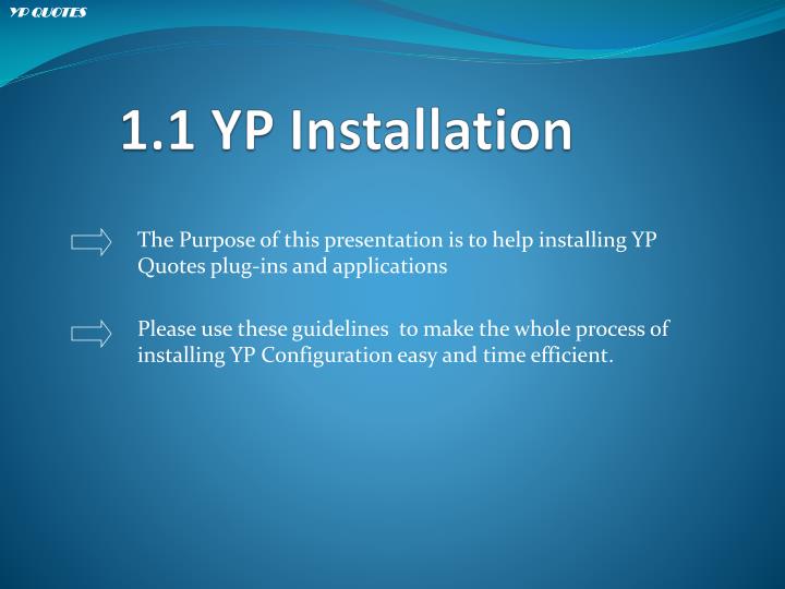 1 1 yp installation