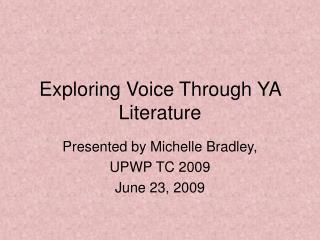 Exploring Voice Through YA Literature