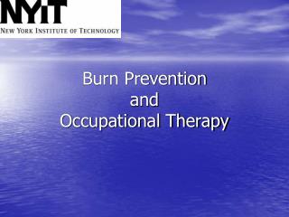 Burn Prevention and Occupational Therapy