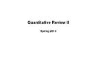 Quantitative Review II Spring 2013