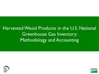 Harvested Wood Products: Topics