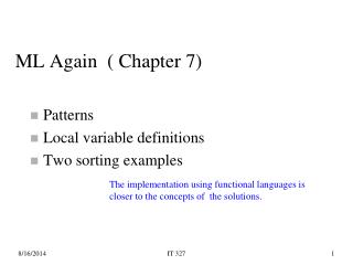 Patterns Local variable definitions Two sorting examples