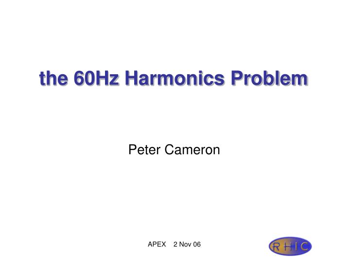the 60hz harmonics problem