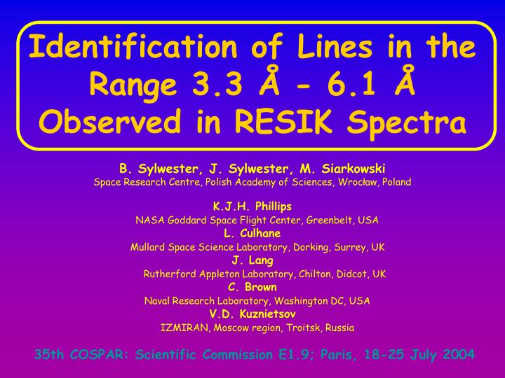 identification of lines in the range 3 3 6 1 observed in resik spectra