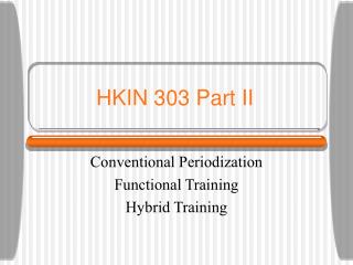 HKIN 303 Part II