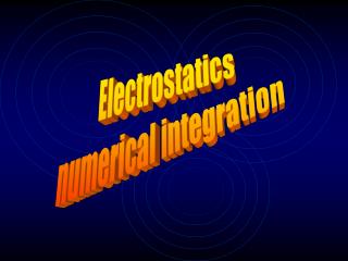 Electrostatics numerical integration