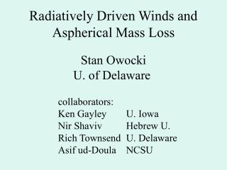 radiatively driven winds and aspherical mass loss