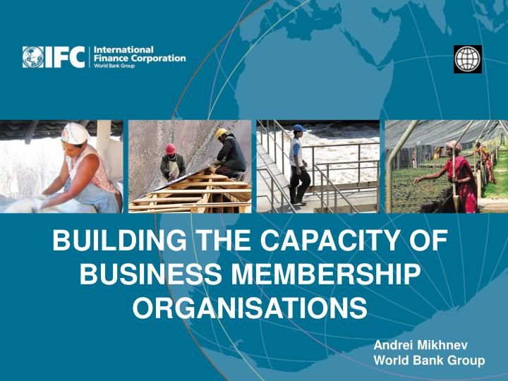 building the capacity of business membership organisations