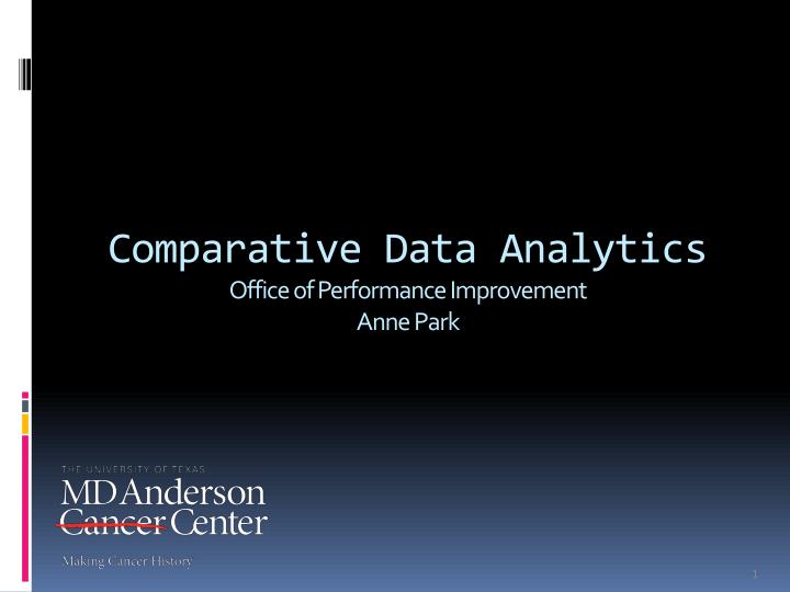 comparative data analytics office of performance improvement anne park